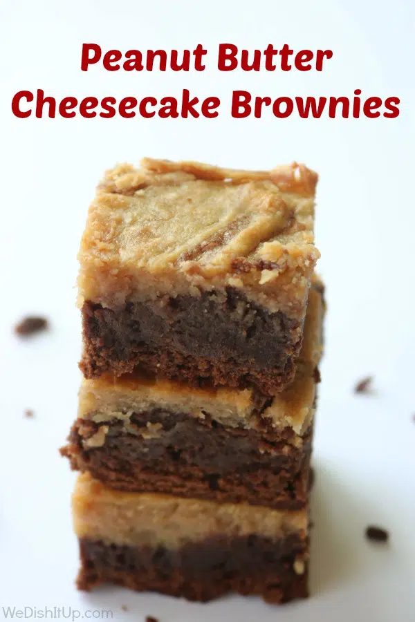Peanut Butter Cheesecake brownies with text