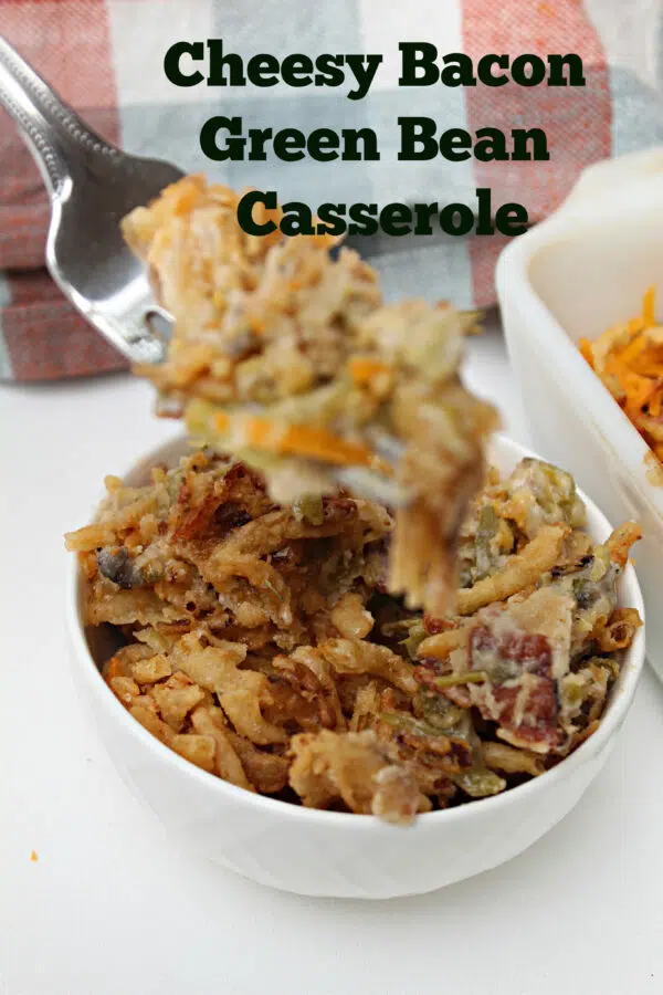 Cheesy Bacon Green Bean Casserole - We Dish It Up