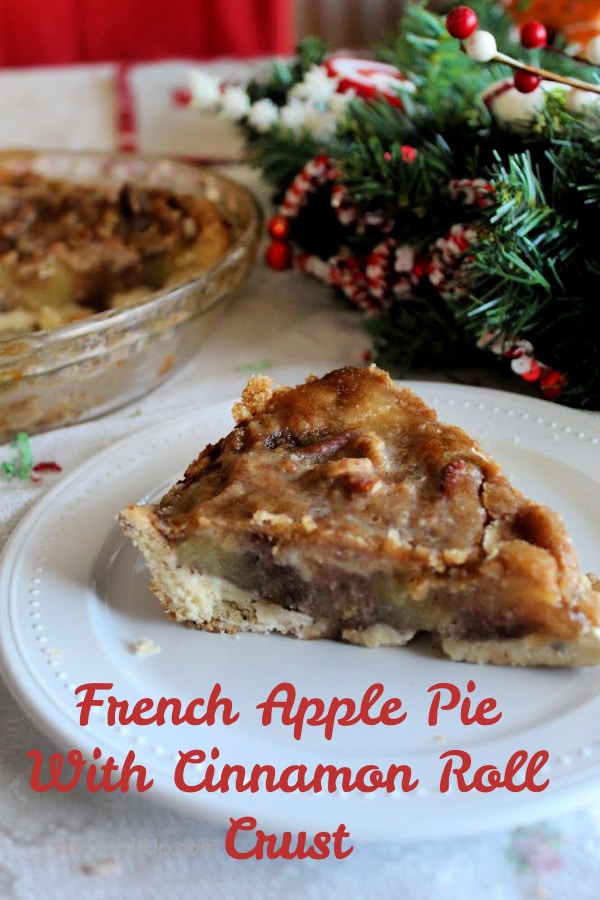 French Apple Pie With Cinnamon Roll Crust
