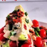 Wedge Salad on Plate