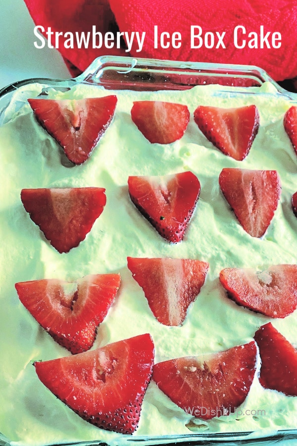 Strawberry Icebox Cake (No Bake) Strawberry Icebox Cake