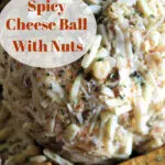 Spicy Cheese Ball
