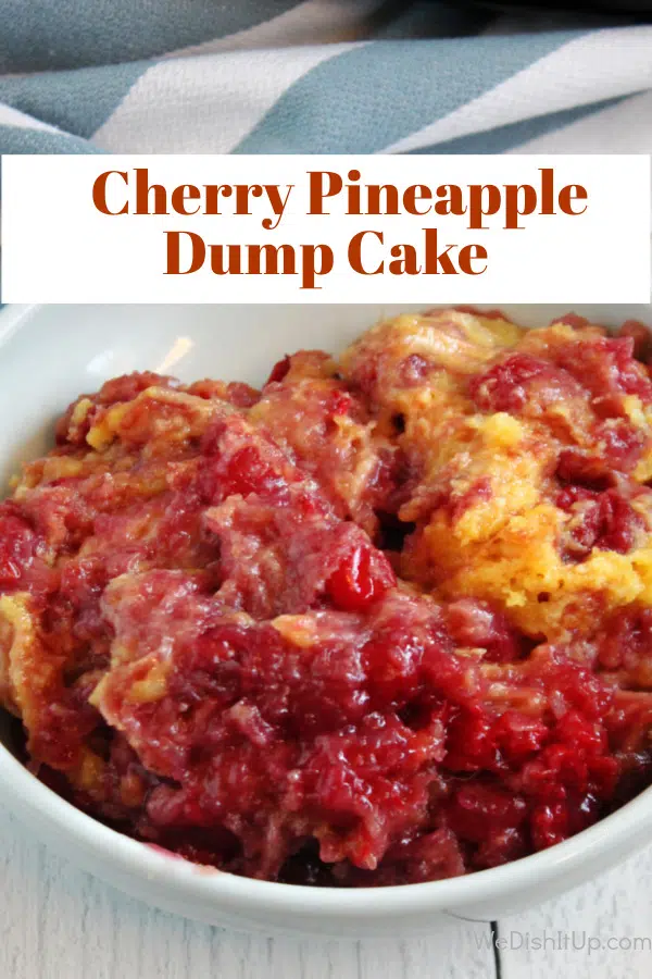 The Best Cherry Pineapple Dump Cake