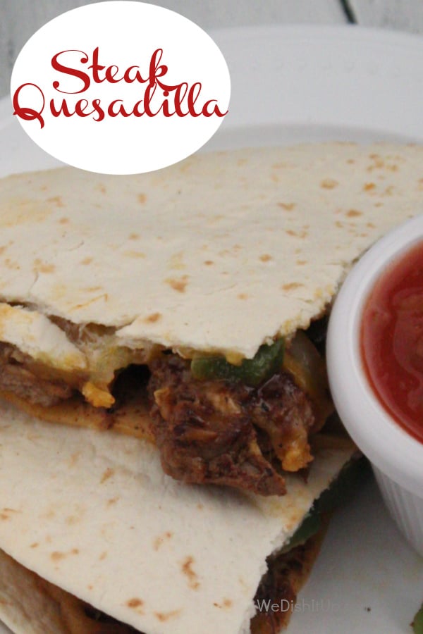 The Best Steak Fajita Quesadilla 