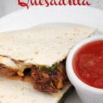 Steak Fajita Quesadilla