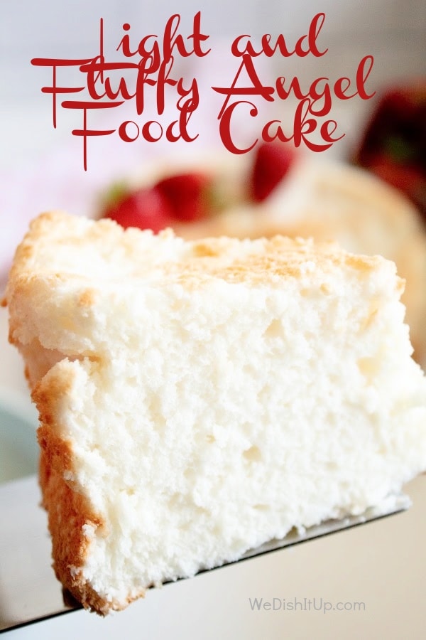 The Best Light and Fluffy Angel Food Cake