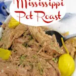 Mississippi Pot Roast