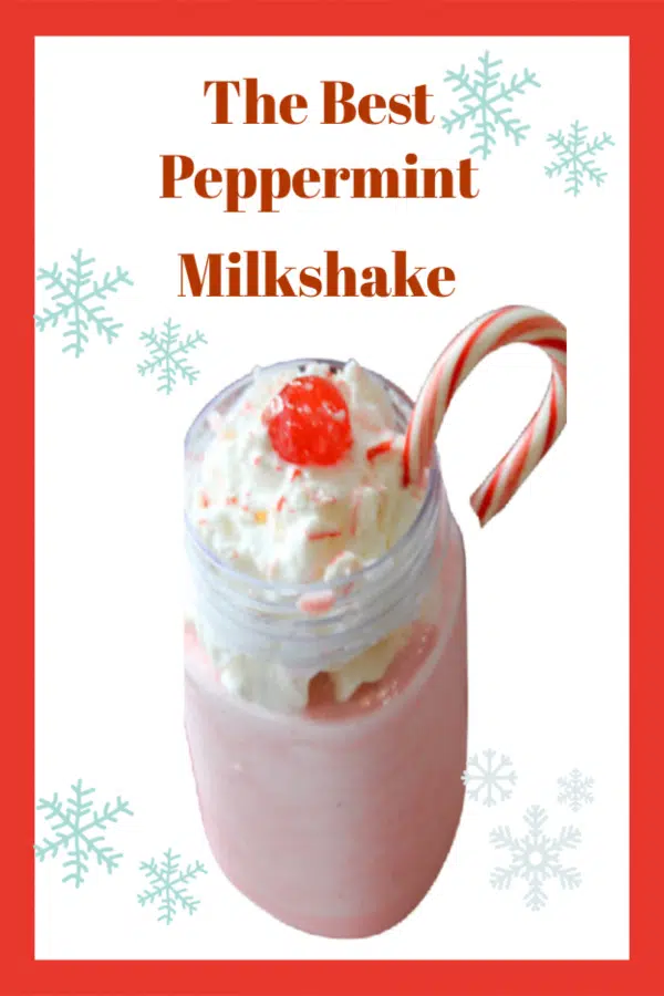 The Best Peppermint Milkshake